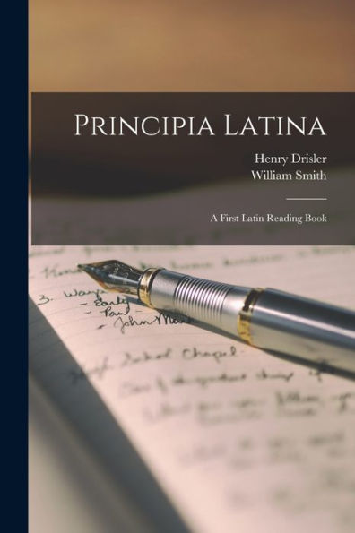 Principia Latina: A First Latin Reading Book