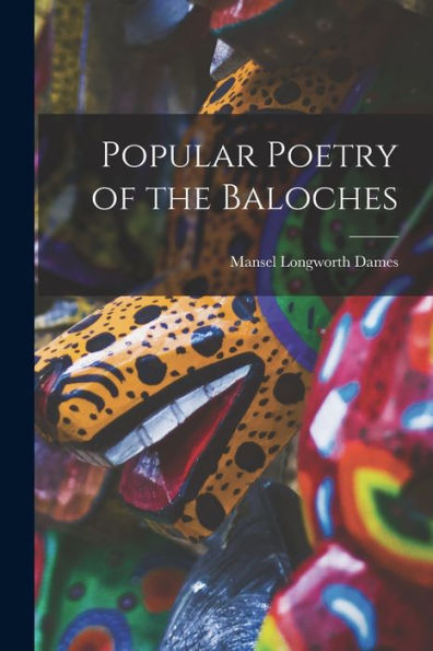 Popular Poetry Of The Baloches