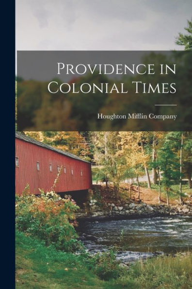 Providence In Colonial Times