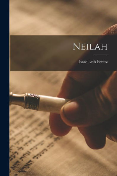 Neilah (Yiddish Edition)