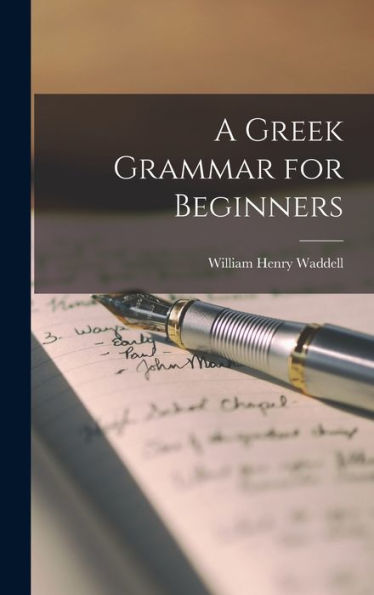 A Greek Grammar For Beginners