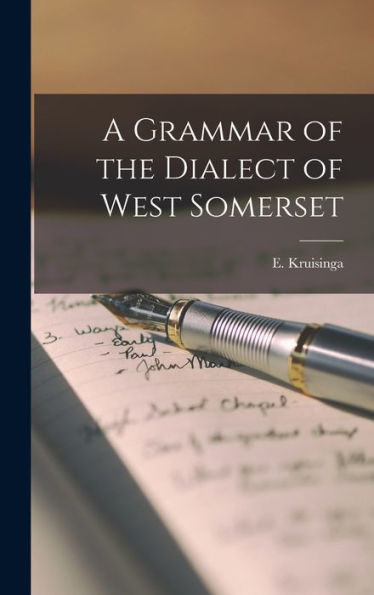 A Grammar Of The Dialect Of West Somerset