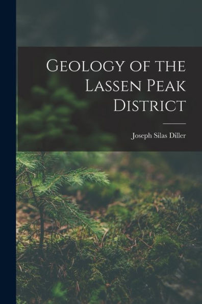 Geology Of The Lassen Peak District