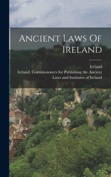 Ancient Laws Of Ireland