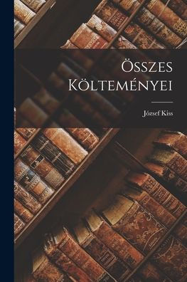 Összes Költeményei (Turkish Edition)