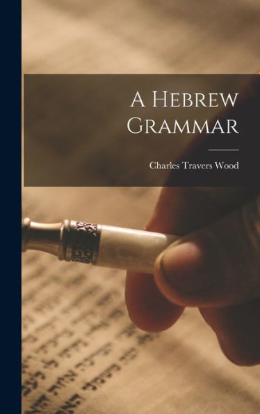 A Hebrew Grammar