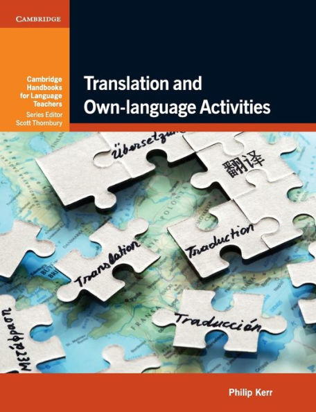 Translation And Own-Language Activities (Cambridge Handbooks For Language Teachers)