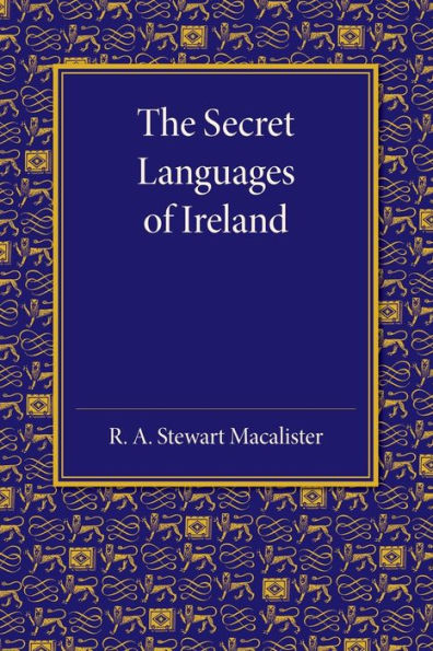 The Secret Languages Of Ireland