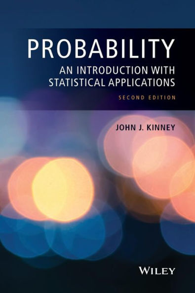 Probability: An Introduction With Statistical Applications, 2Nd Edition