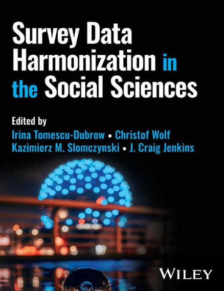 Survey Data Harmonization In The Social Sciences