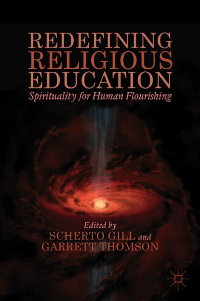 Redefining Religious Education: Spirituality For Human Flourishing