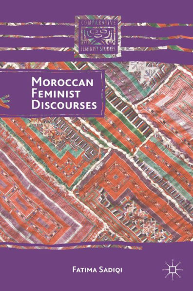 Moroccan Feminist Discourses (Comparative Feminist Studies)