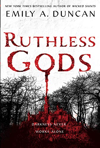 Ruthless Gods (Something Dark and Holy, 2)