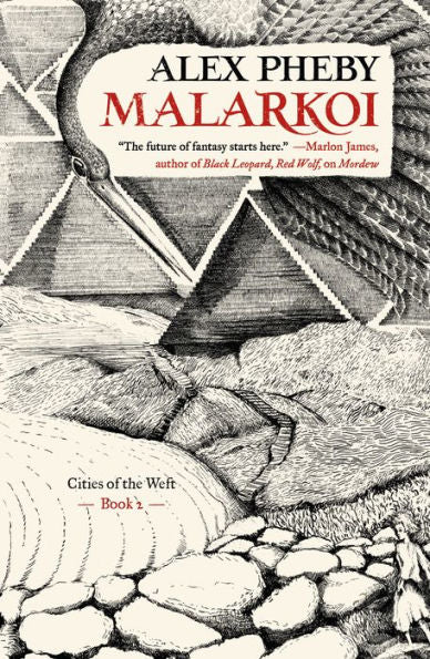 Malarkoi: Cities Of The Weft, Book 2 (Cities Of The Weft, 2)