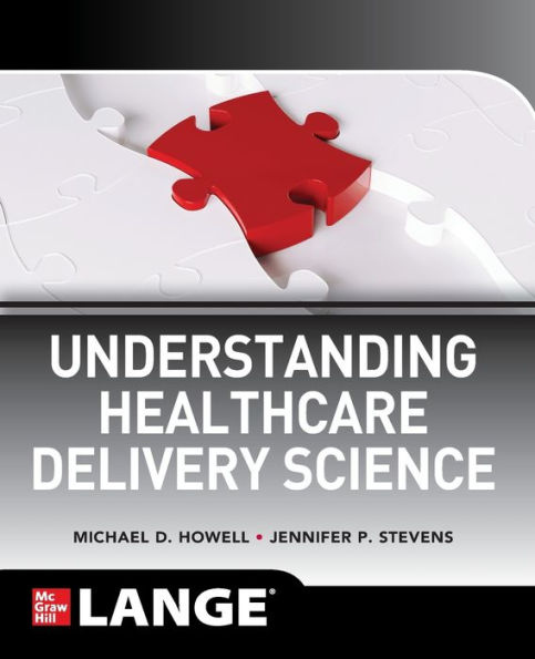 Understanding Healthcare Delivery Science