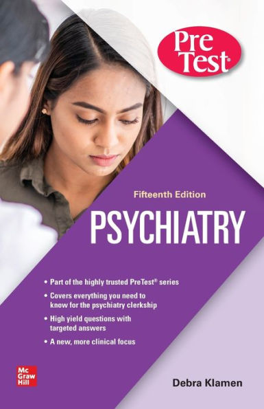 Psychiatry Pretest Self-Assessment And Review, 15Th Edition