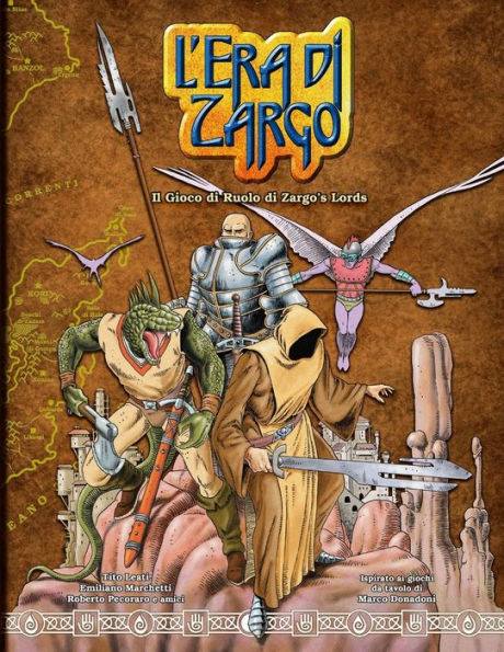 L'Era Di Zargo, Il Gioco Di Ruolo Di Zargo's Lords (Italian Edition)