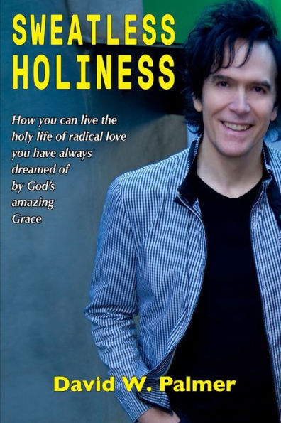 Sweatless Holiness