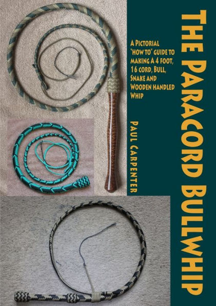 The Paracord Bullwhip