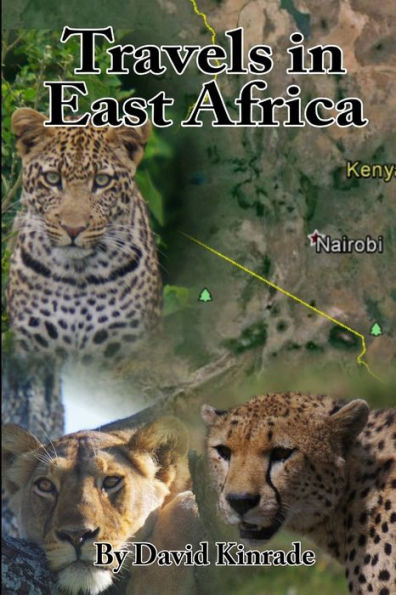 Travels In East Africa