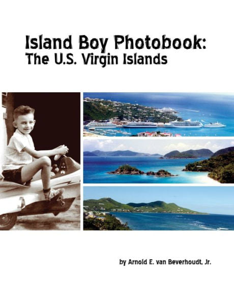 Island Boy Photobook: The U.S. Virgin Islands