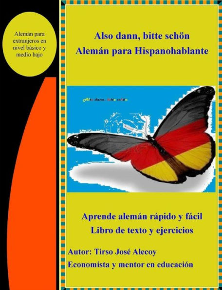 Also Dann Bitte Schön, Aleman Para Hispanohablante (German Edition)