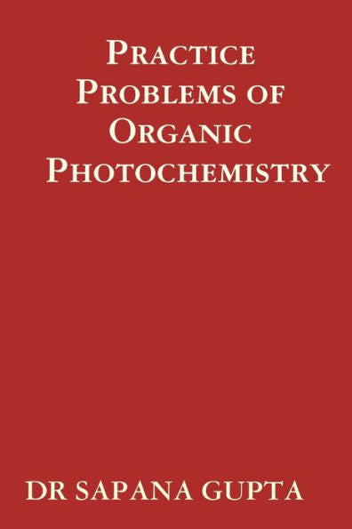 Practice Problems Of Organic Photochemistry