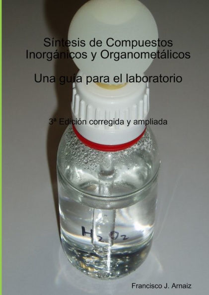 Sintesis De Compuestos Inorganicos Y Organometalicos (Spanish Edition)