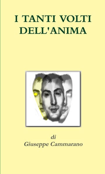 I Tanti Volti Dell'Anima (Italian Edition)