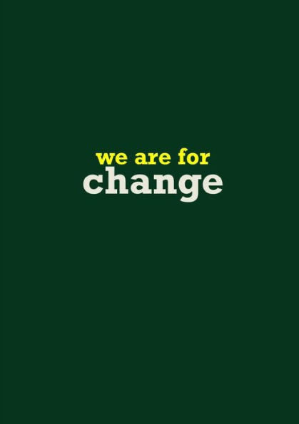 We Are For Change