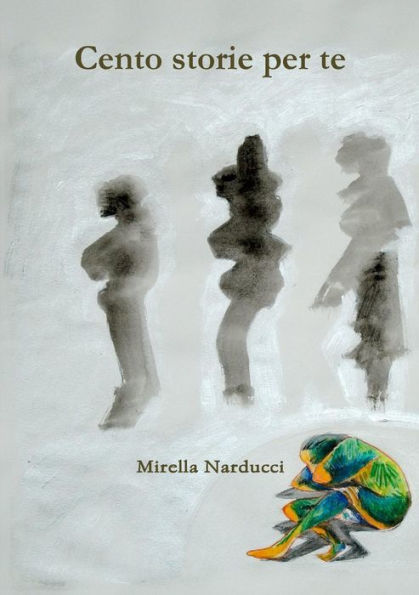 Cento storie per te (Italian Edition)