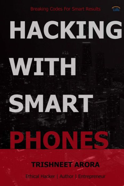 Hacking With Smart Phones