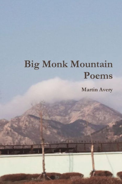 Big Monk Mountain Poems (Catalan Edition)