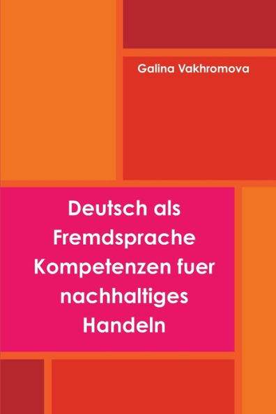 Deutsch Als Fremdsprache Kompetenzen Fuer Nachhaltiges Handeln (German Edition)