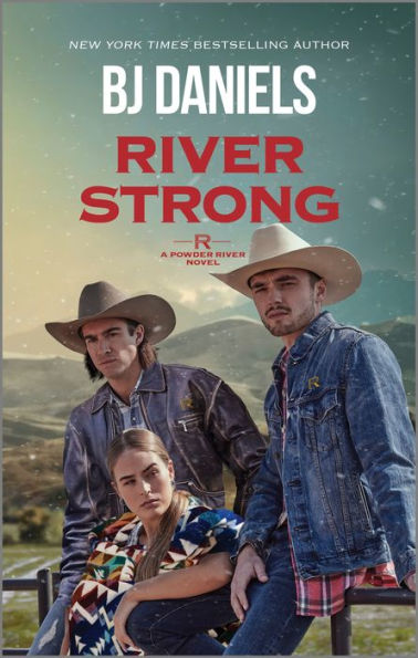 River Strong (A Powder River Novel, 2)