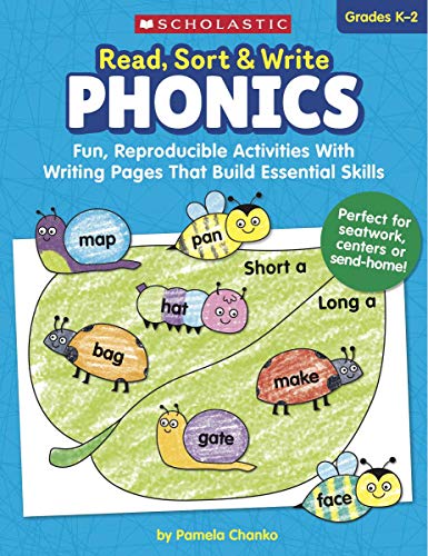 Read, Sort & Write: Phonics: Fun, Reproducible Activities With Writing Pages That Build Essential Skills