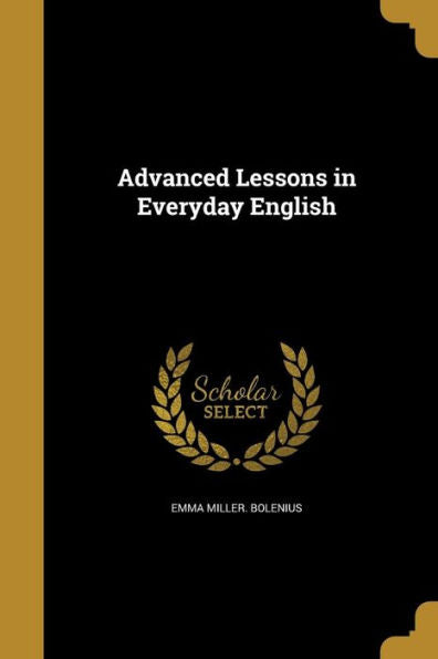 Advanced Lessons In Everyday English