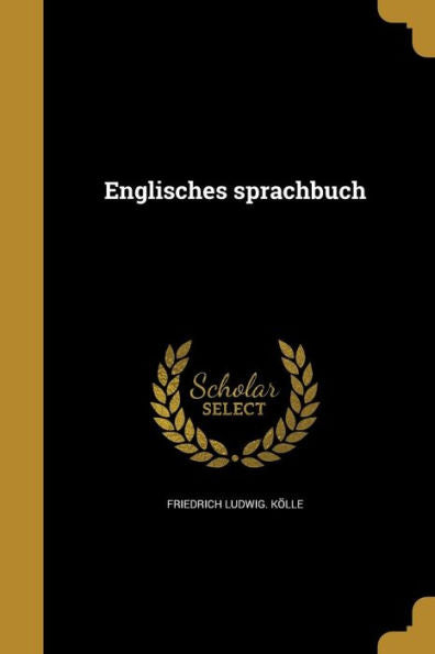 Englisches Sprachbuch (German Edition)