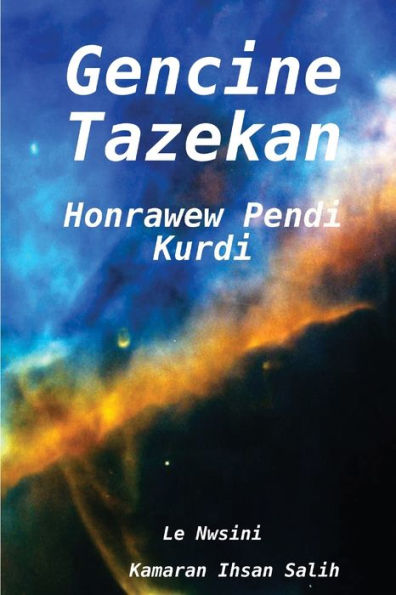 Ganjina Tazakan (Kurdish Edition)