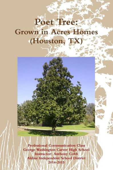 Poet Tree: Grown In Acres Homes