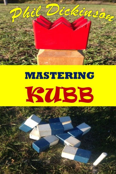 Mastering Kubb