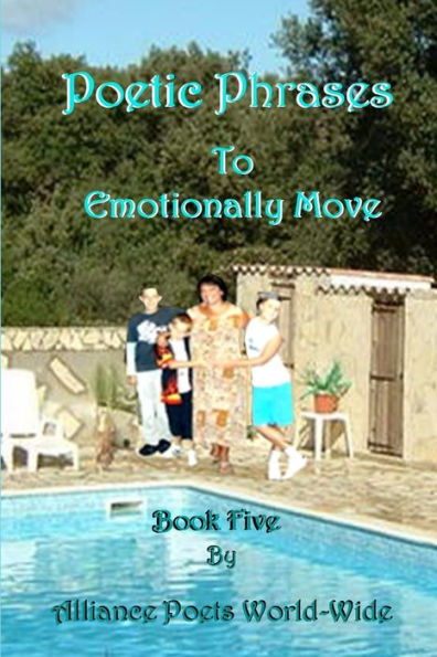 Poetic Phrases To Emotionally Move Book 5