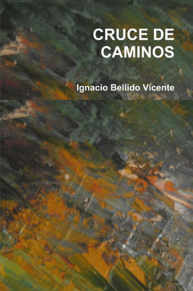 Cruce De Caminos (Spanish Edition)