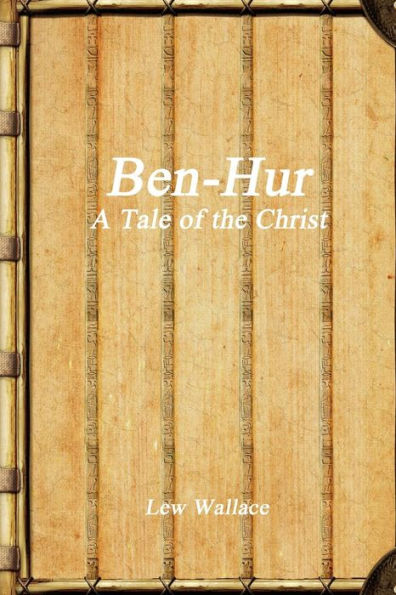 Ben-Hur: A Tale Of The Christ