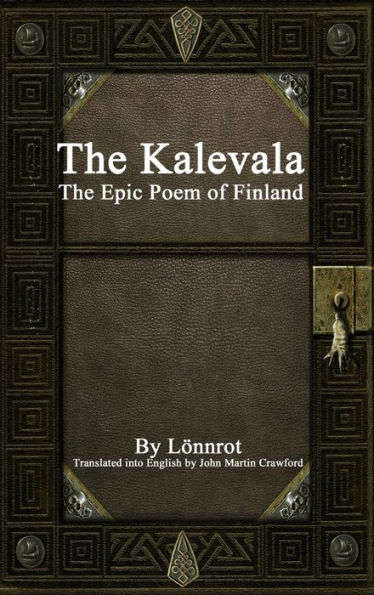 The Kalevala: The Epic Poem Of Finland