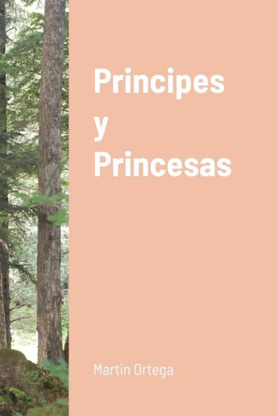 Principes Y Princesas (Spanish Edition)