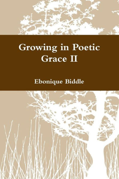 Growing In Poetic Grace Ii