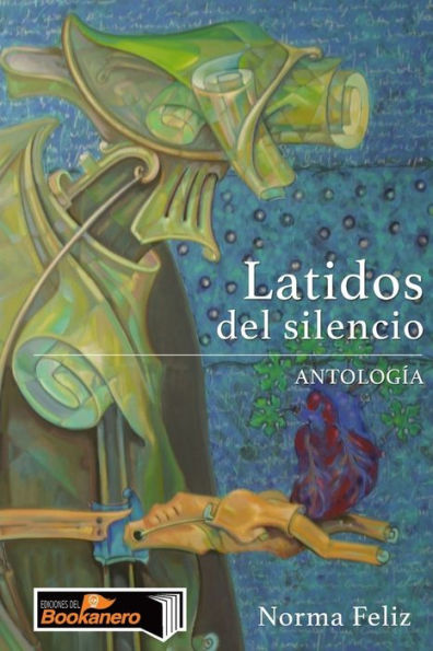 Latidos Del Silencio (Spanish Edition)