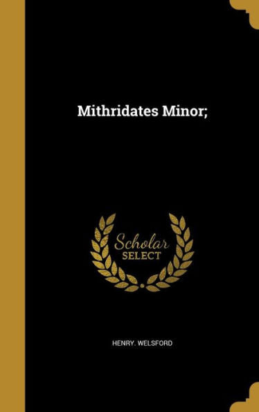 Mithridates Minor;