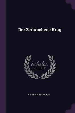 Der Zerbrochene Krug